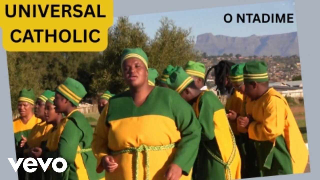 UNIVERSAL CATHOLIC CHURCH CHOIR - O NTADIME