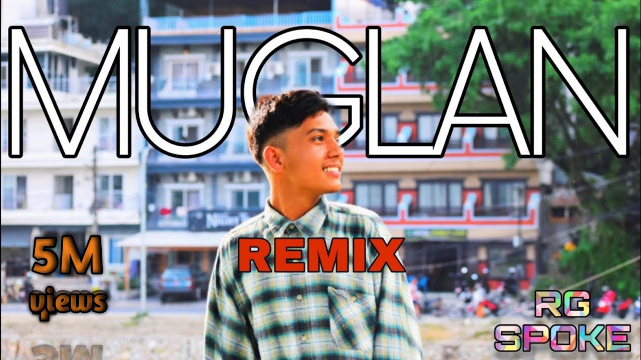 Muglan Remix - RG SPOKE prod. @prodbyshru