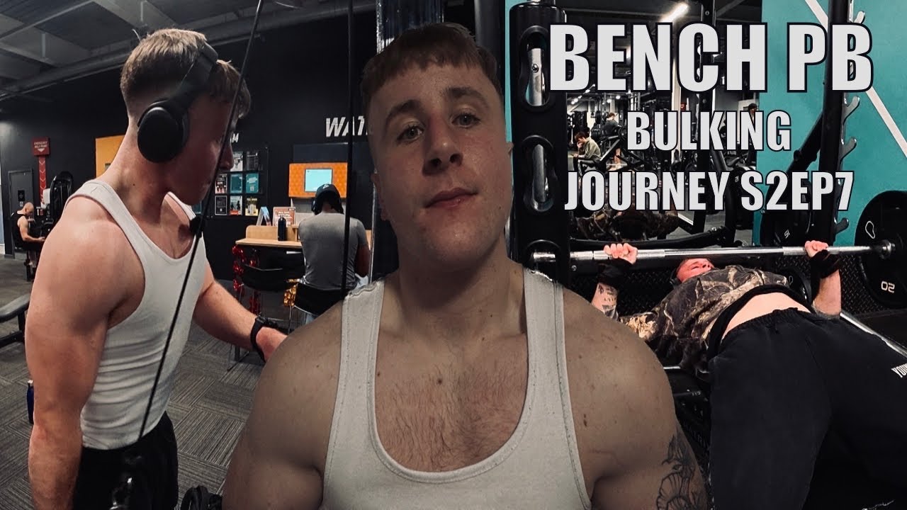 THE BENCH IS INCREASINGGGG| BULKING JOURNEY S2EP7