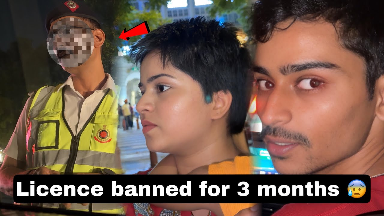 Delhi traffic police ne mera licence banned kar diya for 3 months 😰😰?