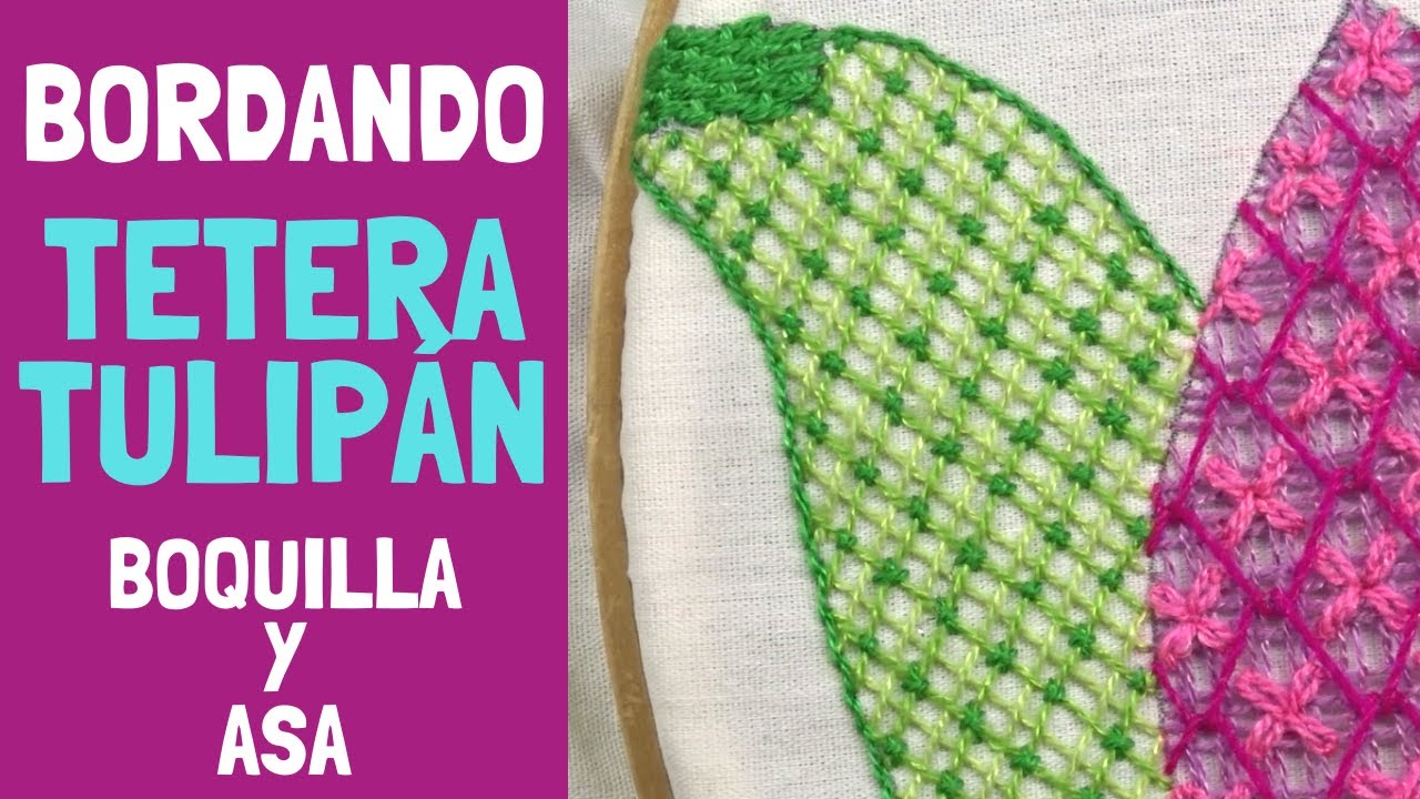 [BORDADO FANTASÍA] BOQUILLA Y ASA - TETERA TULIPÁN  | Un Mundo Maravillisa