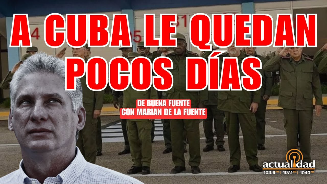 Régimen cubano está acorralado | De Buena Fuente con Marian