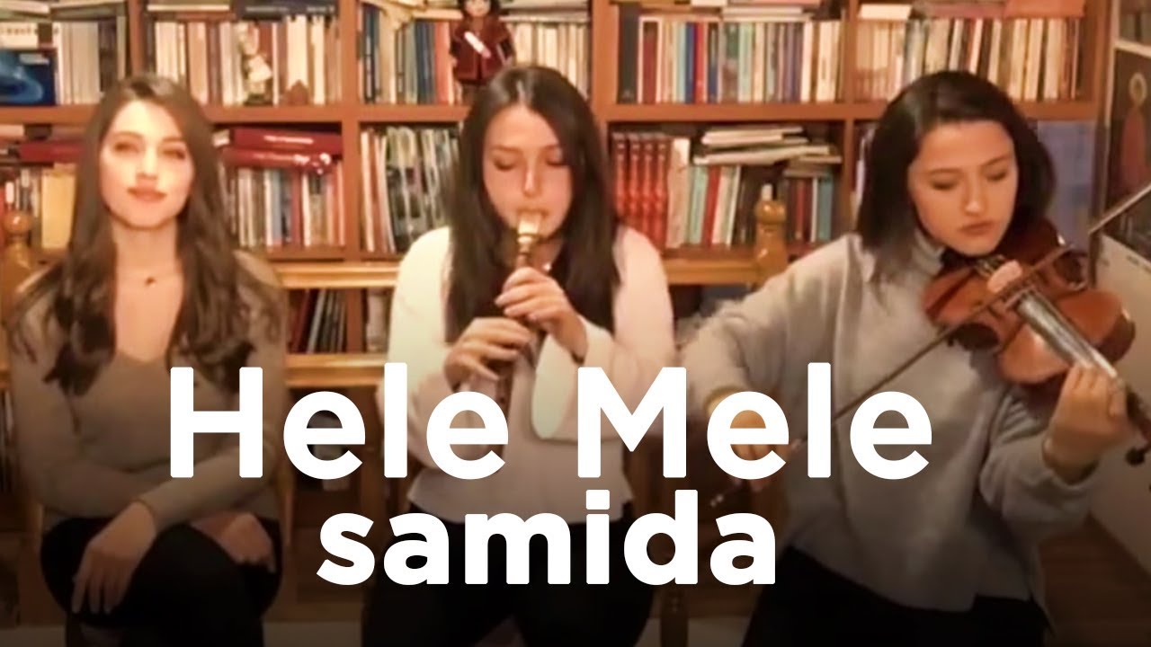 Samida - Hele Mele | სამიდა - ჰელე მელე