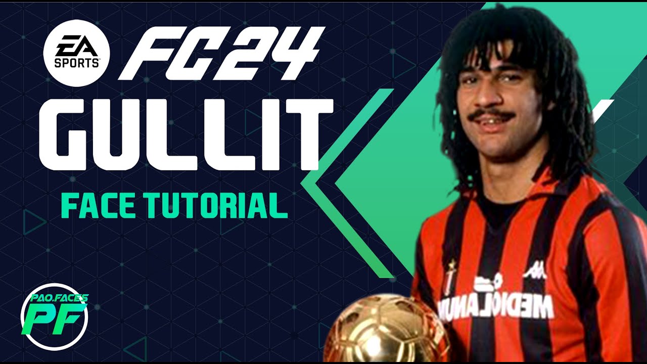 EA FC 24 GULLIT  FACE Pro Clubs CLUBES PRO Face Creation - CAREER MODE - LOOKALIKE