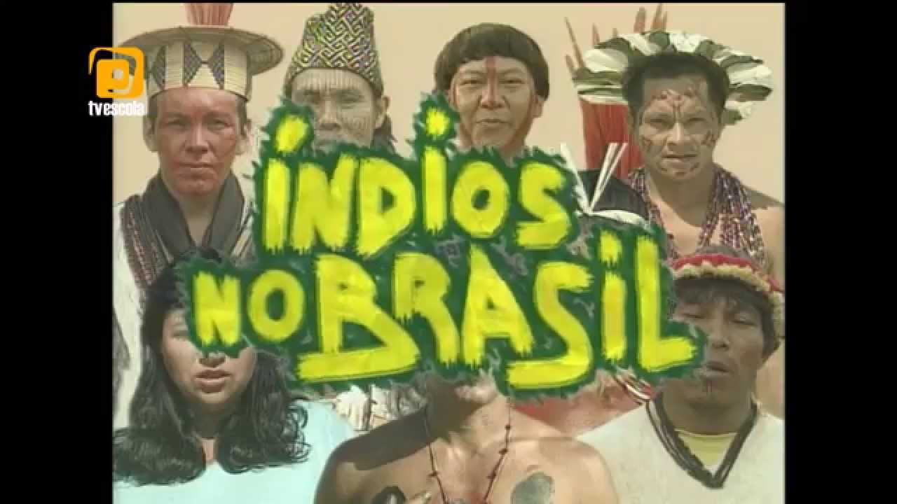 Série Índios no Brasil - episódio Nossas terras