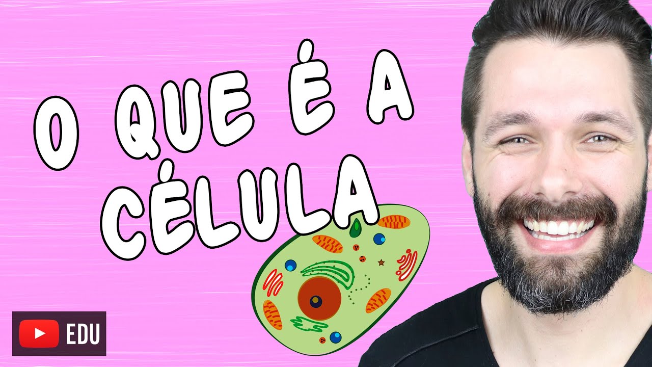 O QUE &Eacute; A C&Eacute;LULA | Biologia com Samuel Cunha