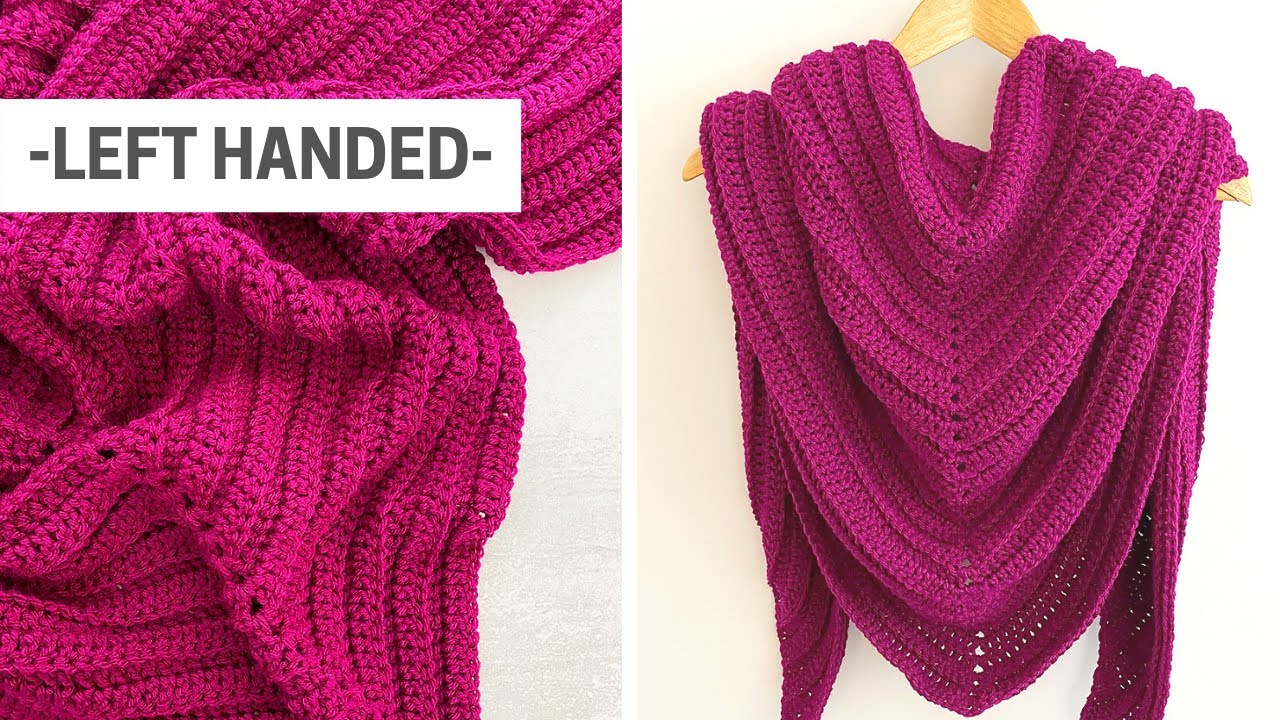 [Left handed] HOW TO CROCHET A TRIANGLE SHAWL, Easy crochet triangle shawl tutorial