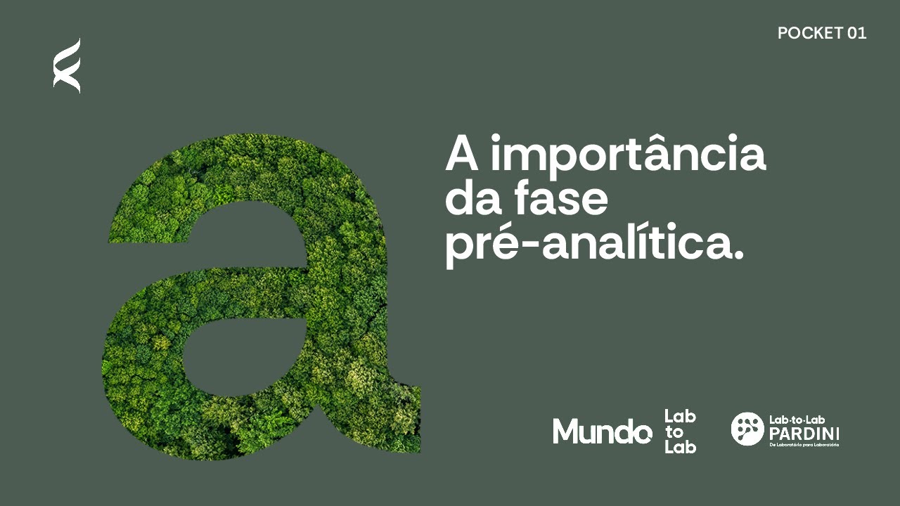 A importância da fase pré-analítica | Mundo Lab-to-Lab Pocket 01