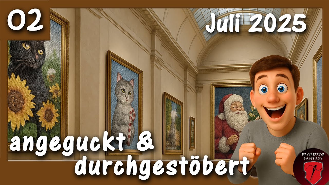 angeguckt & durchgestöbert 02 – Stickneuheiten Juli 2025