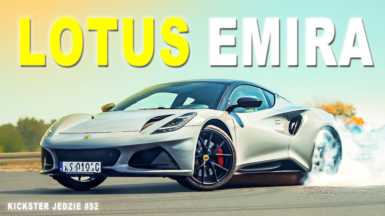 Lotus EMIRA - Kickster jedzie #52