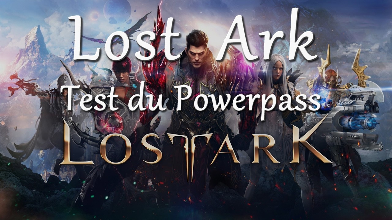 Lost Ark Test du powerpass