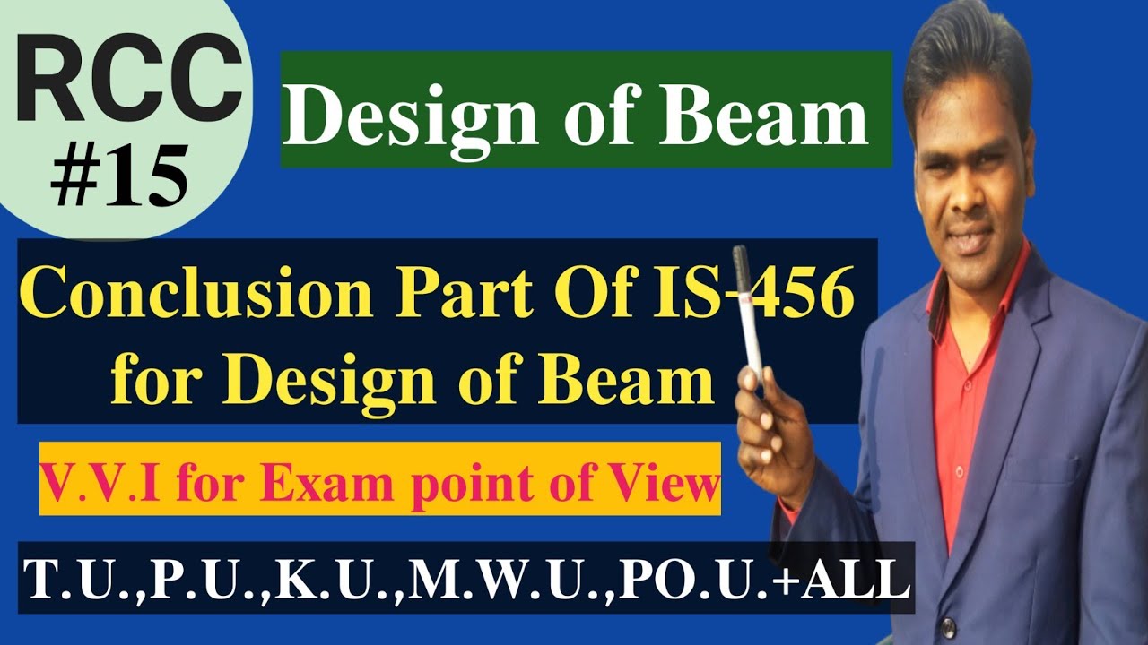 Lec-15 Design of Beam | Conclusion of IS-456 for Design of Beam | RCC | Important Section in Nepali