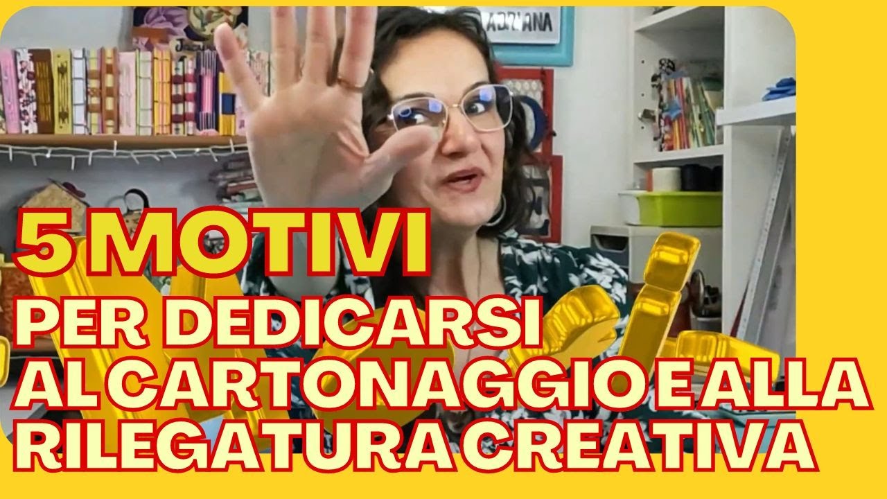 5 Motivi per dedicarsi al Cartonaggio e alla Rilegatura Creativa
