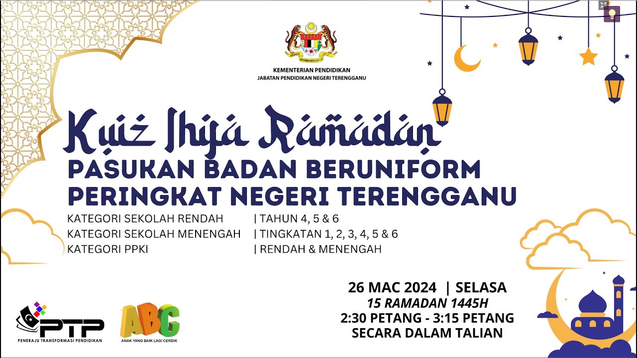 TAKLIMAT PERTANDINGAN KUIZ IHYA RAMADAN PASUKAN BADAN BERUNIFORM PERINGKAT NEGERI TERENGGANU 2024