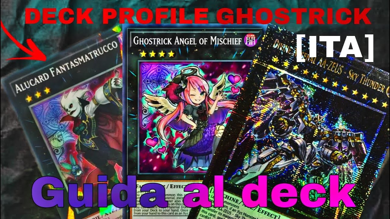 DECK PROFILE GHOSTRICK (fantasmatrucco)  2023 [ITA]