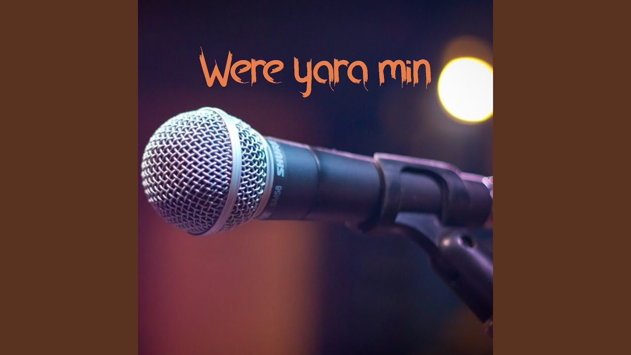 Were Yara Min
