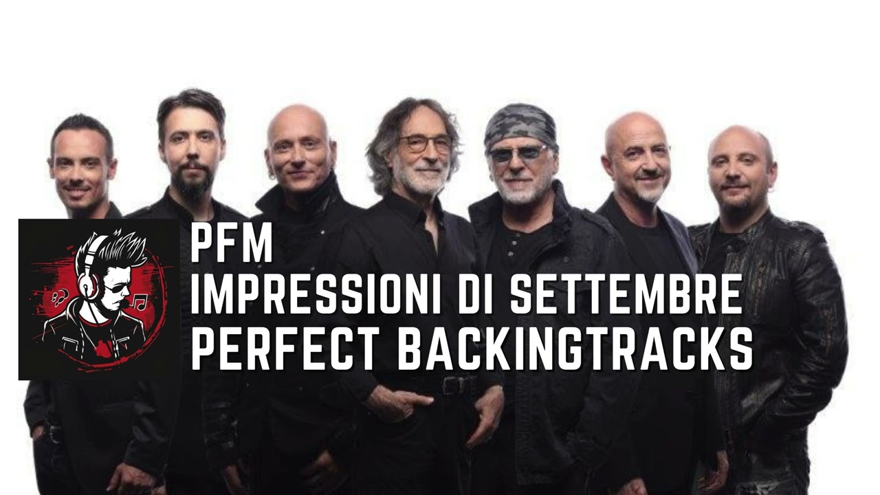 Drumless♬ Impressioni di Settembre - PFM | no drums