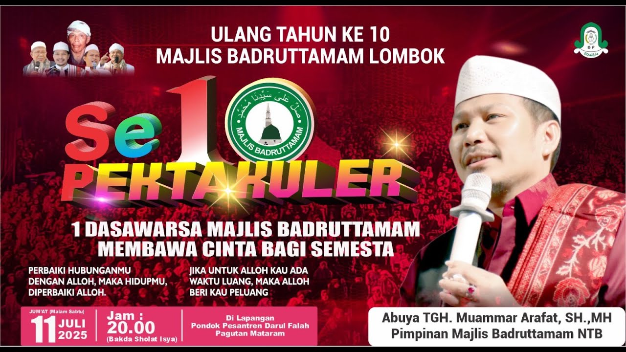 🔴 LIVE..!! MALAM PUNCAK SE 10 PEKTAKULER 1 DASAWARSA MAJLIS BADRUTTAMAM