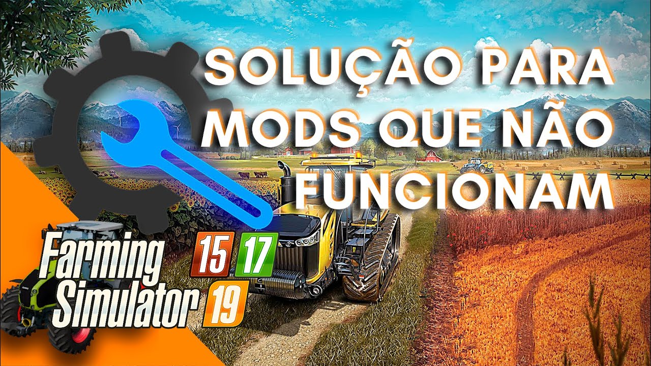 Solução Para Quando os Mods Não Funcionam | FARMING SIMULATOR 15, 17, 19 MOD FIX