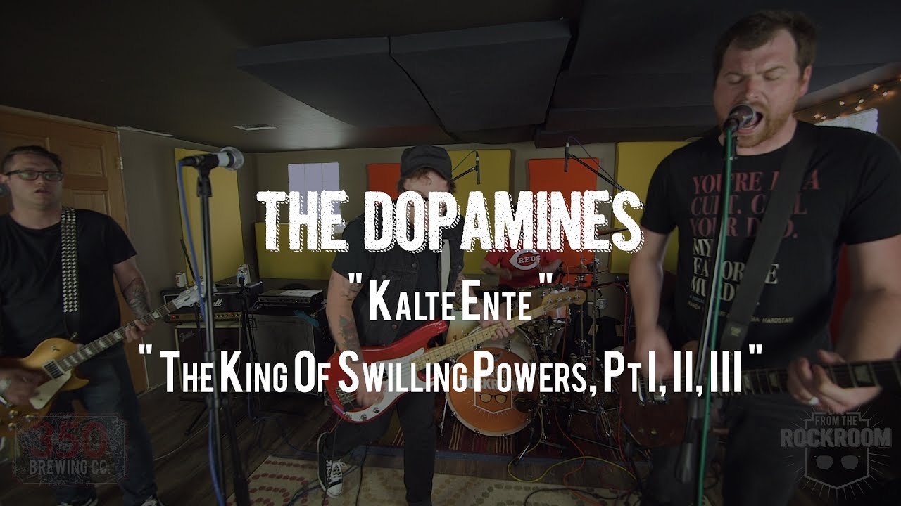 The Dopamines - "Kalte Ente, The King of Swilling Powers, Pt  I,II,III" Live! from The Rock Room