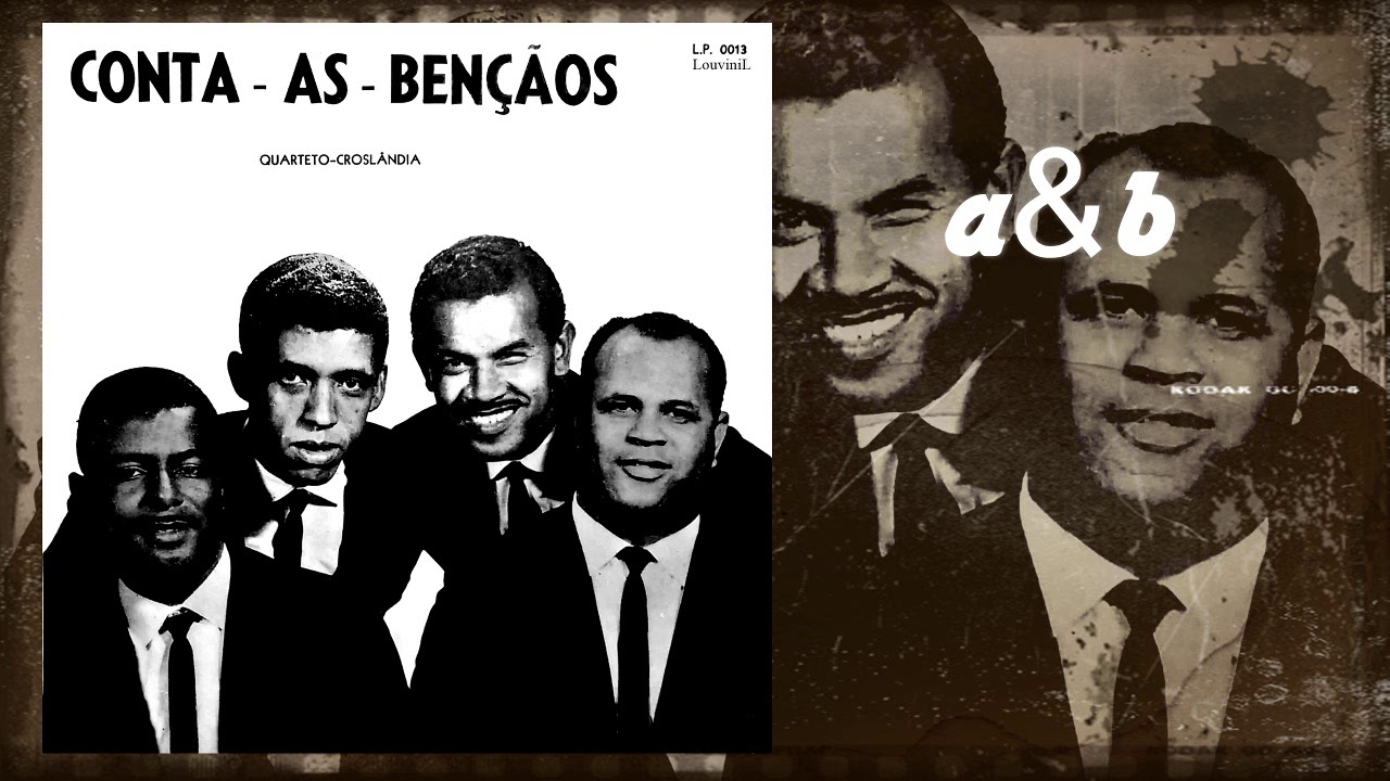 QUARTETO CROSL&Acirc;NDIA - Conta as Ben&ccedil;&atilde;os A&B (1973)