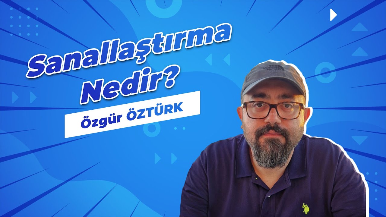 Sanallaştırma nedir?