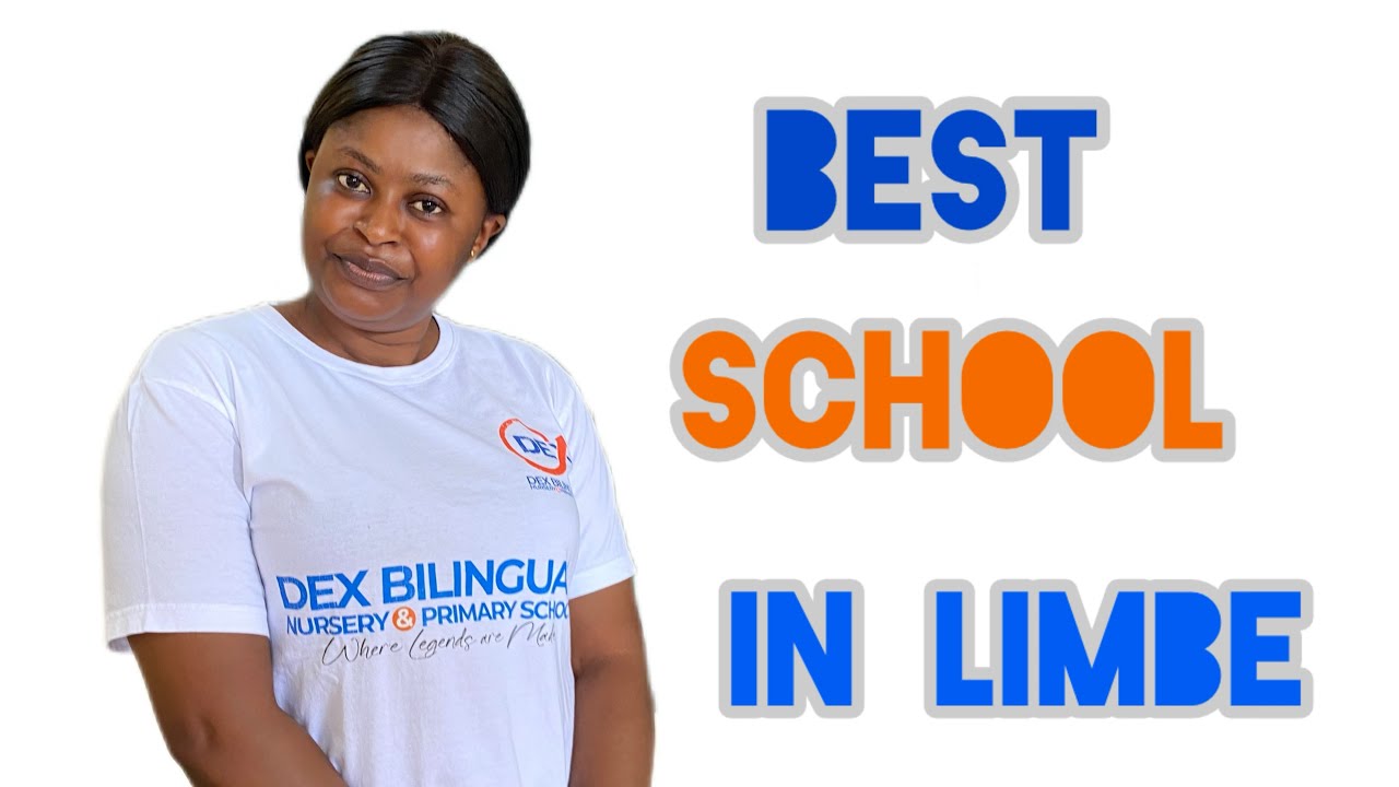 BEST SCHOOL IN LIMBE / DEX nursery, primary and University.