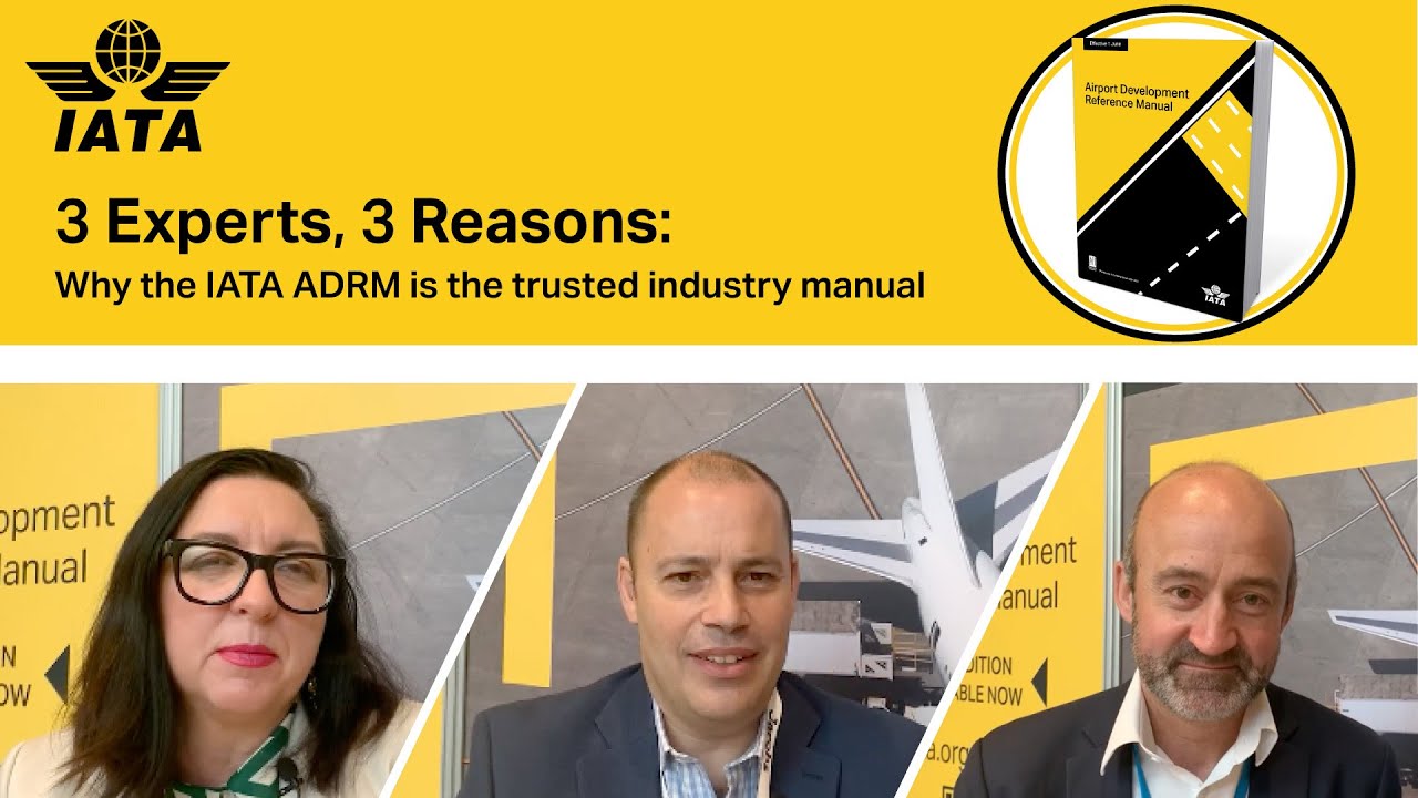 3 Experts, 3 Reasons: Why the IATA ADRM is the trusted industry manual