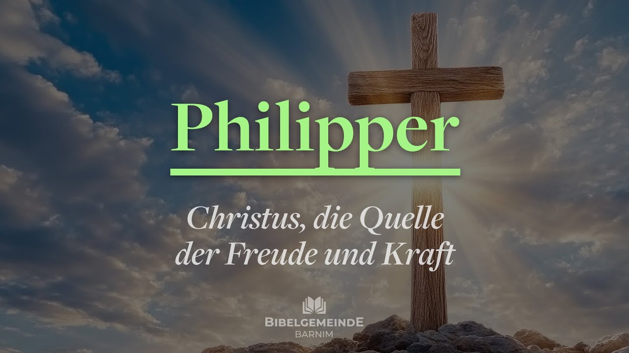 34 | Motiviert durch die Erwartungen als Himmelsbürger | Philipper 3,20-21