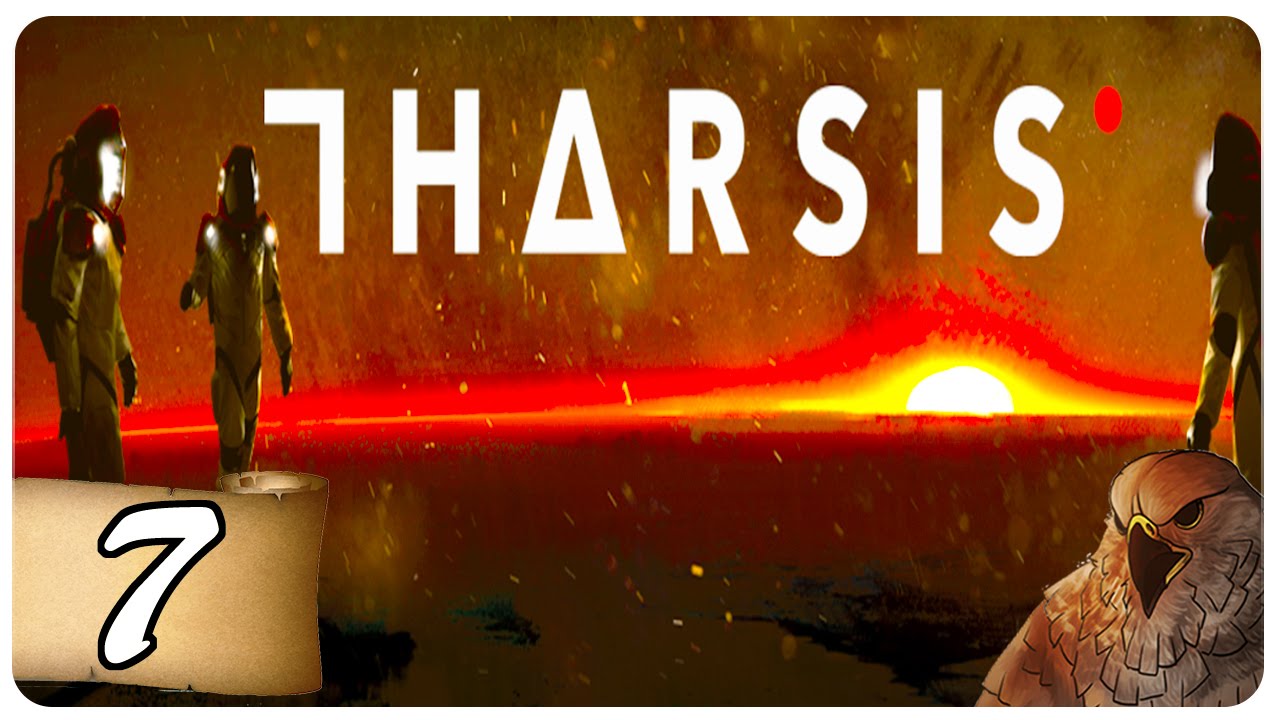 THARSIS - #7 | Best. Run. Ever. | Let's Play Tharsis [Tharsis Gameplay]