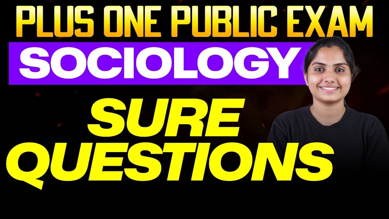 Plus One Sociology | Sure Questions | Eduport
