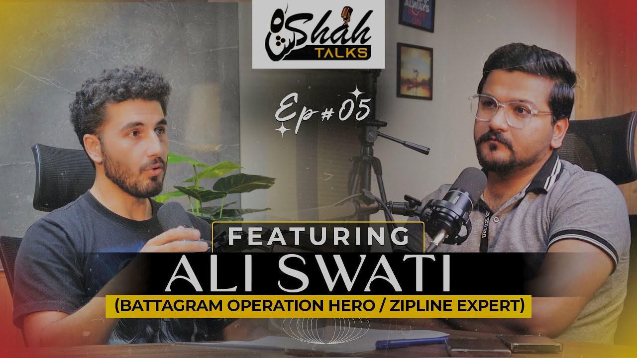 ALI SWATI : Battagram Operation Rescuer, WORLD HIGHEST ZIPLINE OWNER, Zipline Business Expert EP#05