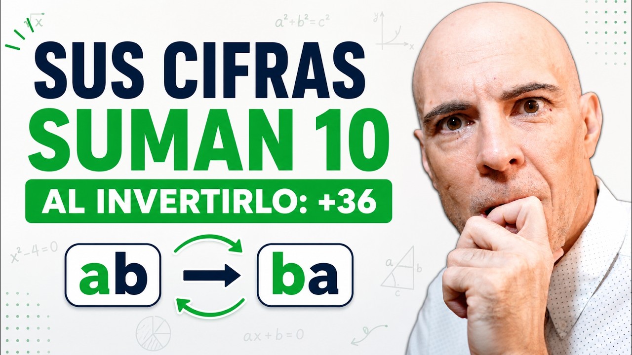 HALLAR EL NÚMERO DE DOS CIFRAS. La suma de sus cifras es 10.