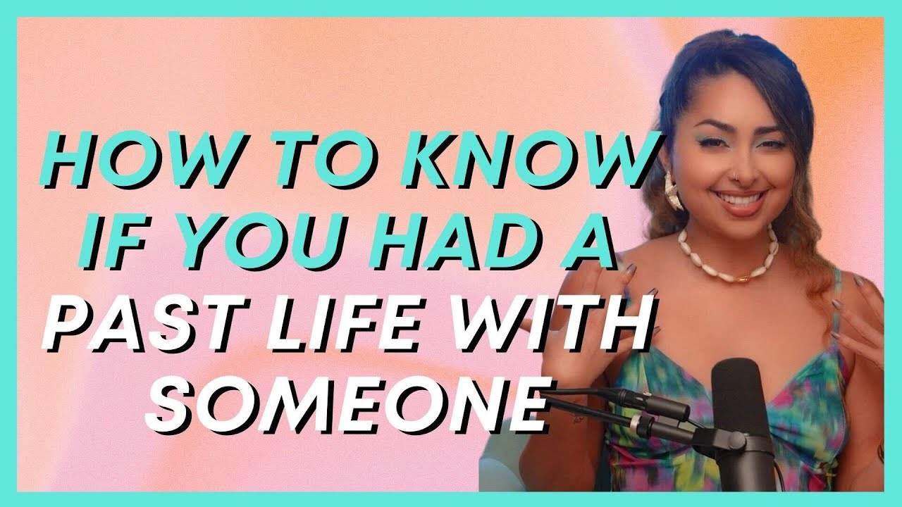 How To Know If You Have a Past Life Connection With Someone with Sahara Rose