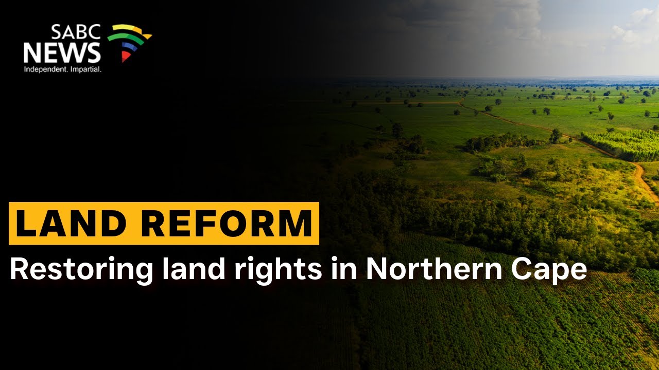 Restoring land rights in Northern Cape