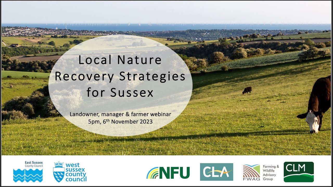 Sussex LNRS landowners & land managers webinar 6.11.23