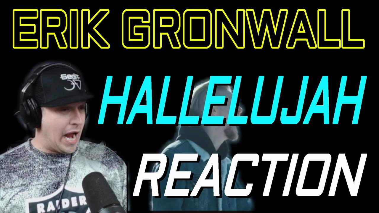 Erik Gronwall - Hallelujah REACTION (THE DEEP DIVE) Episode 78