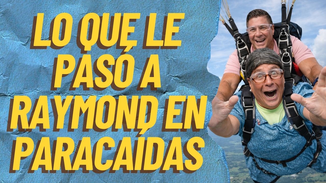 Lo que le pasó a RAYMOND EN PARACAÍDAS | Plinia | 19 marzo 2026