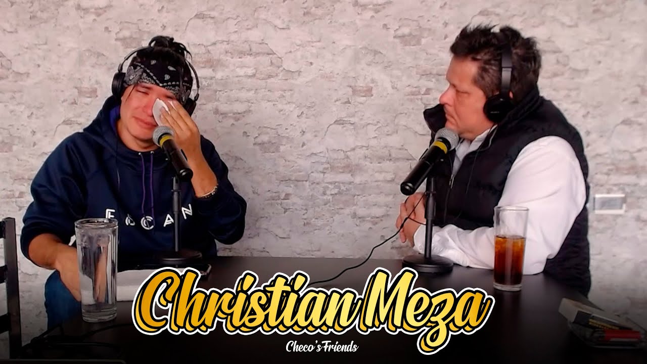 Christian Meza - Checo's Friends Ep. 37 Entrevista | Sergio Mejorado