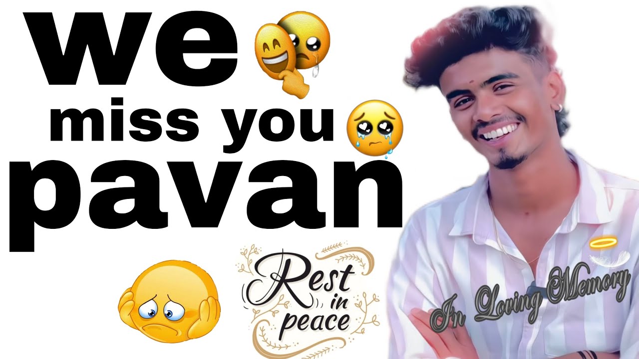 We miss you pavan ❤️‍🩹💫🥹#youtube#dailyvlog#killersmile#pavan#vlog#