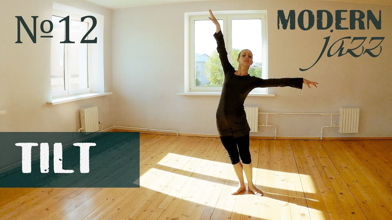 УРОК ТАНЦА № 12. TILT. УЧИМ | Modern-jazz. Урок №12.