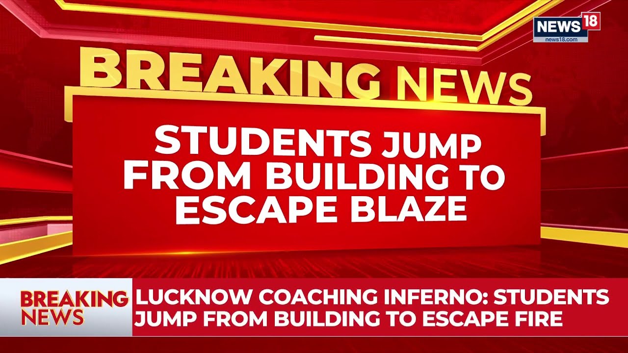 Massive Fire at Lucknow Coaching Centre! Students Evacuated as Rescue Ops Continue | Breaking News