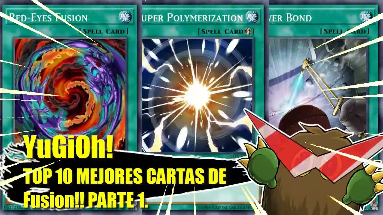 Yu-Gi-Oh! TOP 10 MEJORES CARTAS DE FUSIÓN!!! PART 1!!!