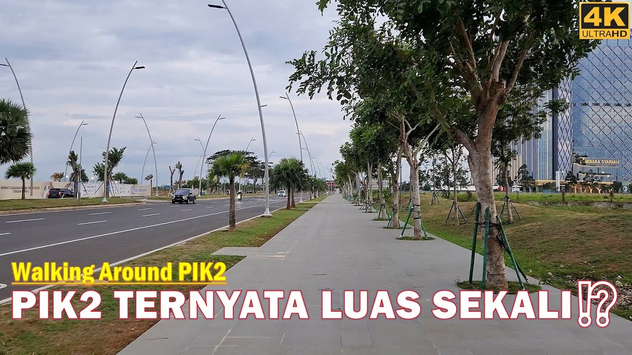 walking around Jalan Thamrin CBD PIK2 sekitaran Menara Syariah Supernova Park Green Belt PIK Banten❗
