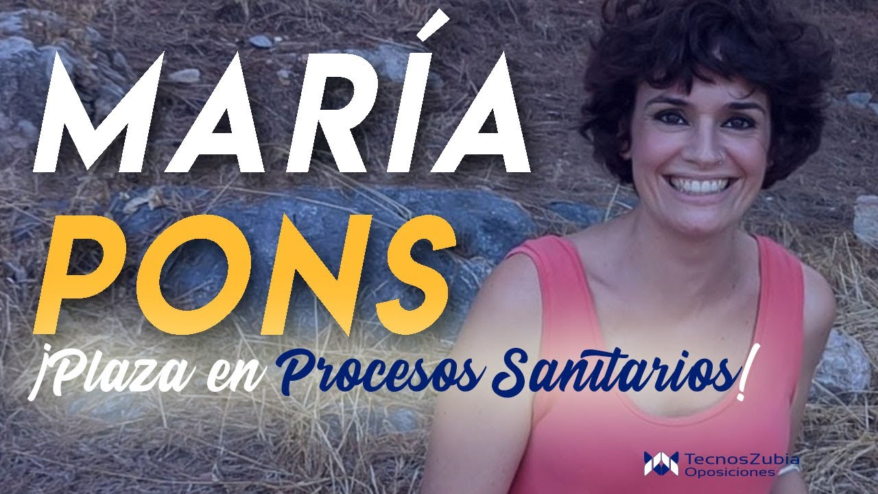Oposiciones de Profesor de Procesos Sanitarios | Mar&iacute;a Pons - Testimonios Tecnoszubia
