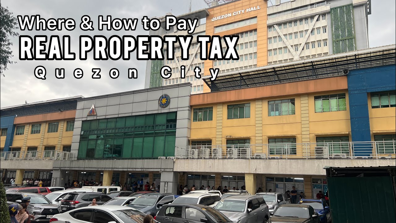 WHERE & HOW TO PAY YOUR REAL PROPERTY TAX || QUEZON CITY
