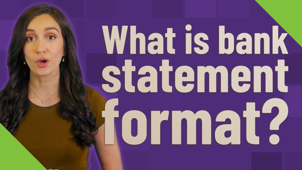 What is bank statement format?