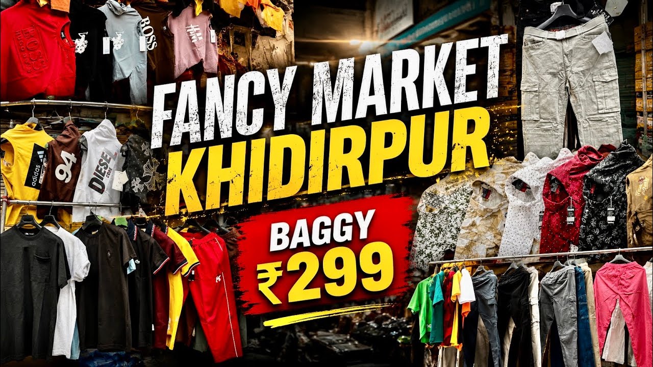 Khidirpur Fancy Market 🔥 Baggy Pants for ₹299 Only | Best Budget Fashion Market in Kolkata 2026