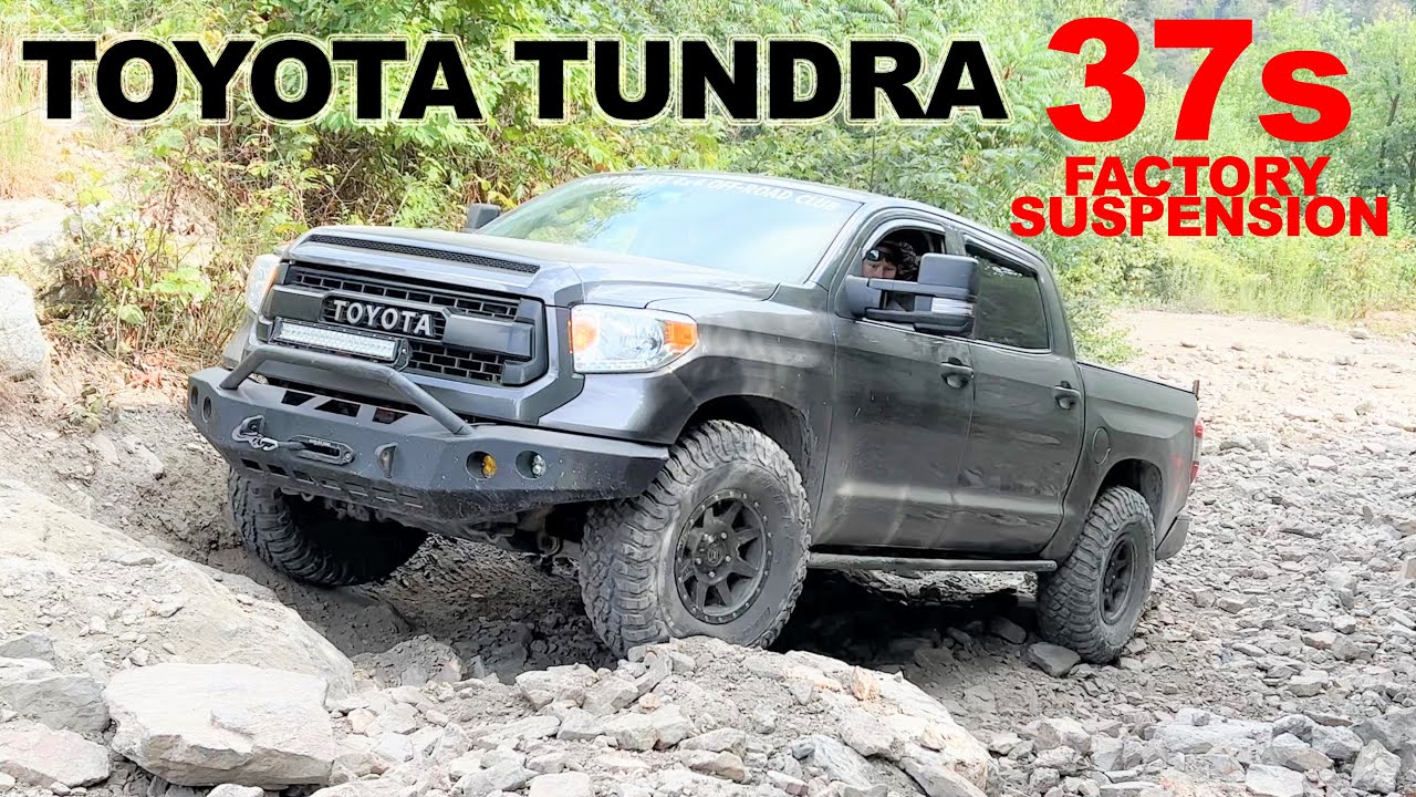 Tundra Off-Roading on 37 Inch Tires BFGoodrich KM3 37x12.50r17 Mud-Terrain on Stock Suspension!!!