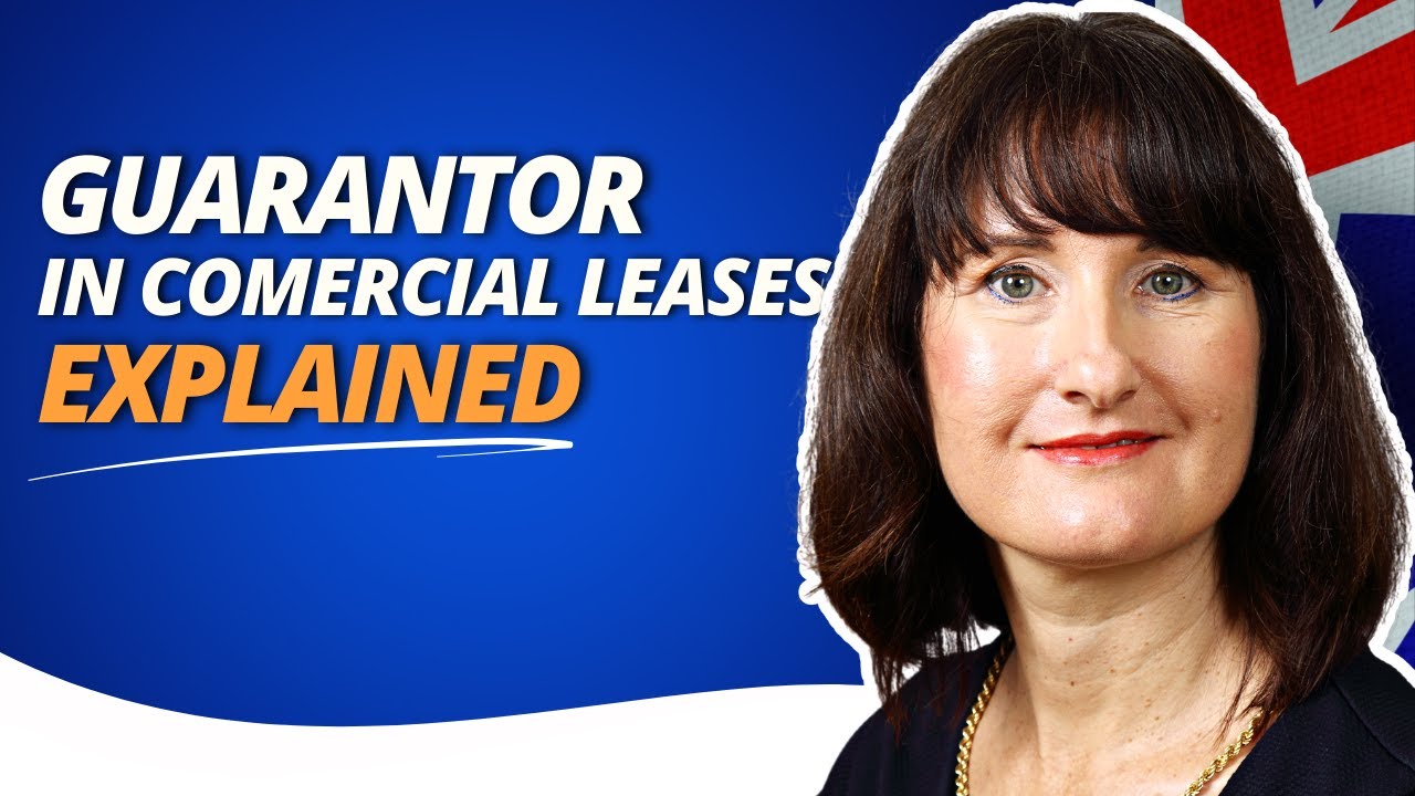 What is a Guarantor in Commercial Leases?